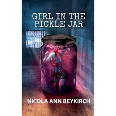 (英文圖書)Girl in the Pickle Jar 平裝版, Nicola Beykirch, 英文