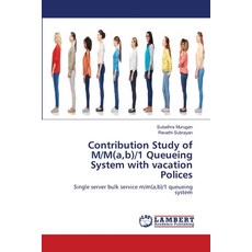 (英文圖書)Contribution Study of M/M(a b)/1 Queueing System with vacation Polices 平裝版, LAP Lambert Academic Publis..., 英文