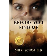 (영문도서) Before You Find Me Paperback, Elk Lake Publishing Inc, English, 9781649496591