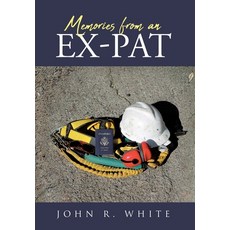 (영문도서) Memories from an Ex-Pat Hardcover, Page Publishing, Inc., English, 9781662471155