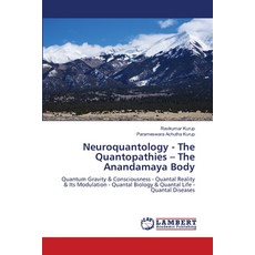 (英文圖書)Neuroquantology - The Quantopathies - The Anandamaya Body 平裝版, LAP Lambert Academic Publis..., 英文