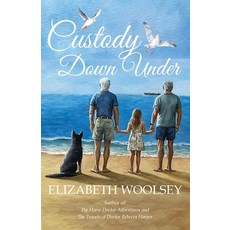 (英文圖書)Custody Down Under: Bound by Loss and Saved by Love 平裝版, Horse Doctor Press, 英文