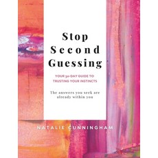 (英文圖書)Stop Second Guessing - Your 30-Day Guide to Trusting Your Instincts: The answers... 平裝版, Independently Published, 英文