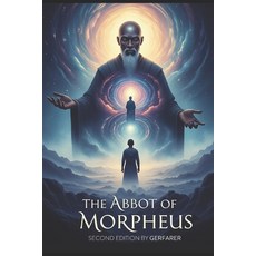 (영문도서)The Abbot of Morpheus Paperback, Independently Published, English, 9798272131829