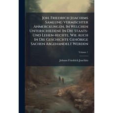 (영문도서)Joh. Friedrich Joachims Samlung Vermischter Anmerckungen In Welchen Unterschied... Paperback, Nabu Press, English, 9781272922108