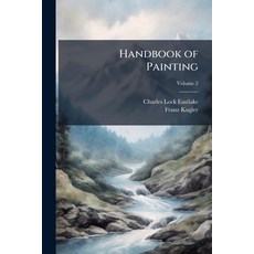 (英文圖書)Handbook of Painting: The Italian Schools Volume 2 平裝版, Nabu Press, English