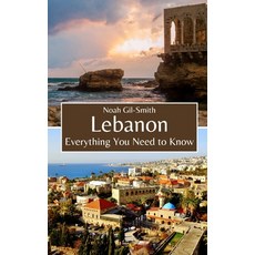 (영문도서) Lebanon: Everything You Need to Know Paperback, Independently Published, English, 9798865032007