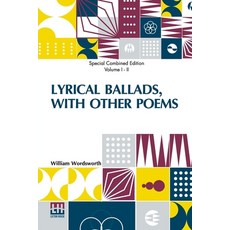 (영문도서) Lyrical Ballads With Other Poems (Complete): Complete Edition Of Two Volumes ... Paperback, Lector House, English, 9789356148178