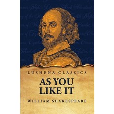 (영문도서) As You Like It Paperback, Lushena Books, English, 9798890966247