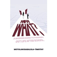 (英文圖書)Now What?: A Modern Guide to Figuring Out Life After School 平裝版, Independently Published, 英文