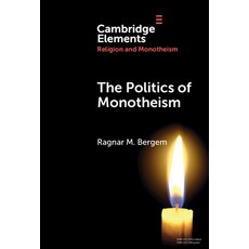 (영문도서) The Politics of Monotheism Hardcover