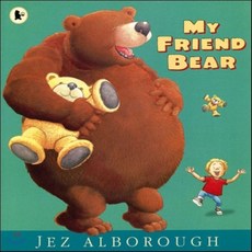 Jez Alborough My friend bear, Walker Books Ltd