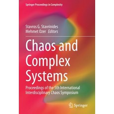 Chaos and Complex Systems: Proceedings of the 5th International Interdisciplinary Chaos Symposium Paperback, Springer, English, 9783030354435