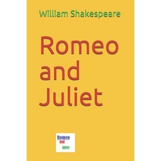 Romeo and Juliet Paperback, Independently Published