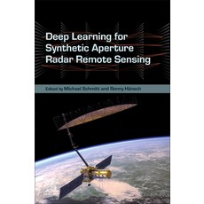 (英文圖書)Deep Learning for Synthetic Aperture Radar Remote Sensing 平裝版, Elsevier, 英文