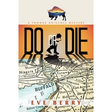 (英文圖書)Do or Die: A Thomas Driscoll Mystery 平裝版, Xlibris Us, 英文