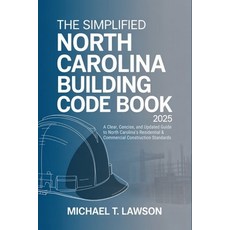 (英文圖書)The Simplified North Carolina Building Code Book 2025: A Clear Concise and Upd... 平裝版, Independently Published, 英文