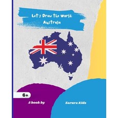 (영문도서) Let's Draw the World: Australia: Geography Drawing Practice Paperback, Blurb, English, 9798211151918