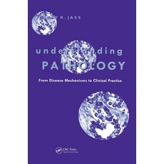 (英文圖書)Understanding Pathology: From Disease Mechanism to Clinical Practice 精裝版, CRC Press, 英文