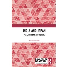 (영문도서)India and Japan: Past Present and Future Hardcover, Routledge, English, 9781041331421 Routledge, English, 9781041331421