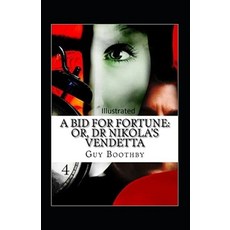 A Bid for Fortune or Dr. Nikola's Vendetta Illustrated Paperback, Independently Published, English, 9798709206113