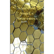 (英文圖書)Anarchic Angel's Awareness My Emotionally Charged Poems 平裝版, Bookleaf Publishing, 英文