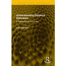 (영문도서)Understanding Distance Education: A Framework for the Future Hardcover, English, 9781041268253