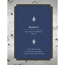 (영문도서) Hymns 9: Original Sacred SATB Music Paperback, Createspace Independent Pub..., English, 9781546318613