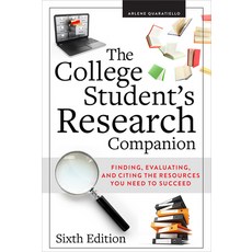 (영문도서) The College Student's Research Companion: Finding Evaluating and Citing the Resources You N... Paperback, ALA Neal-Schuman, English, 9780838938386