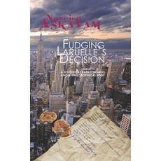 (영문도서) Fudging Laruelle's Decision: A historical path towards a non-philosophical body Paperback, Afnil, English, 9782492346064