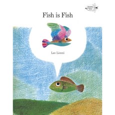 Fish is Fish, Dragonfly Books