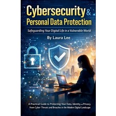 (영문도서)Cybersecurity & Personal Data Protection Paperback, Lauxon Publishing, English, 9798233418495