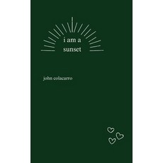 (英文圖書)i am a sunset 平裝版, J Colacarro Publishing LLC, 英文