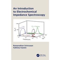 (영문도서) An Introduction to Electrochemical Impedance Spectroscopy Hardcover, CRC Press, English, 9780367651176