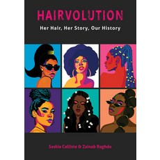 Hairvolution: Her Hair Her Story Our History Paperback, Supernova Books, English, 9781913641139