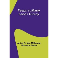 (영문도서) Peeps at Many Lands Turkey Paperback, Alpha Edition, English, 9789357398084
