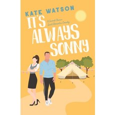 (영문도서) It's Always Sonny: A Second Chance Sweet Romantic Comedy Paperback, Independently Published, English, 9798884120686