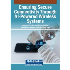 (英文圖書)Ensuring Secure Connectivity Through AI-Powered Wireless Systems 平裝版, Igi Global Scientific Publi..., 英文
