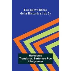 (英文圖書)Los Nueve Libros De La Historia (1 De 2) 平裝版, Alpha Edition, 英文