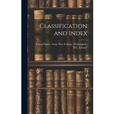 (영문도서) Classification and Index Hardcover, Legare Street Press, English, 9781019934500