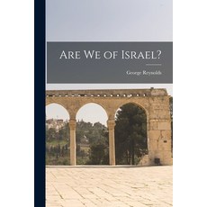 (영문도서) Are we of Israel? Paperback, Legare Street Press, English, 9781015921368