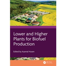 (영문도서)Lower and Higher Plants for Biofuel Production Hardcover, CRC Press, English, 9781032966571 CRC Press, English, 9781032966571