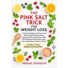 (英文圖書)The Pink Salt Trick For Weight Loss: Natural Weight Loss Recipes & Mineral-Rich... 平裝版, Dolly Publishing, 英文