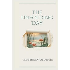 (英文圖書)The Unfolding Day 平裝版, Motivational and Self-Help ..., 英文, 平裝本