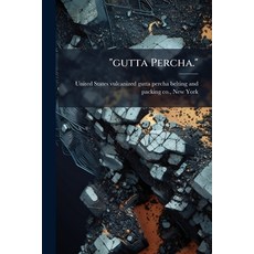 (영문도서)"gutta Percha." Paperback, Nabu Press, English, 9781179204192