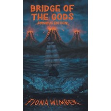 (영문도서) Bridge of the Gods: Omnibus Edition Hardcover, FriesenPress, English, 9781039165670