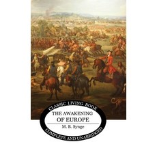(영문도서) The Awakening of Europe Hardcover, Living Book Press, English, 9781761530029