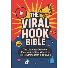 (英文圖書)The Viral Hook Bible: The Ultimate Creator's Playbook to viral videos on TikTok ... 平裝版, Independently Published, 英文