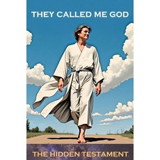 (英文圖書)They called me God: The hidden Testament 平裝版, Eventhor Media, 英文