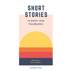 Short Stories to Boost Your Vocabulary: An SAT Prep Compendium Paperback, Vocabbett, English, 9781734094077
